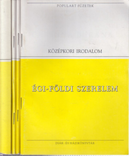 4 db. Populart f�zetek- K�z�pkori irodalom (�gi-f�ldi szerelem + A magyarok cselekedetei +Forr�sok, legend�k, intelmek + Isteni sz�nj�t�k)