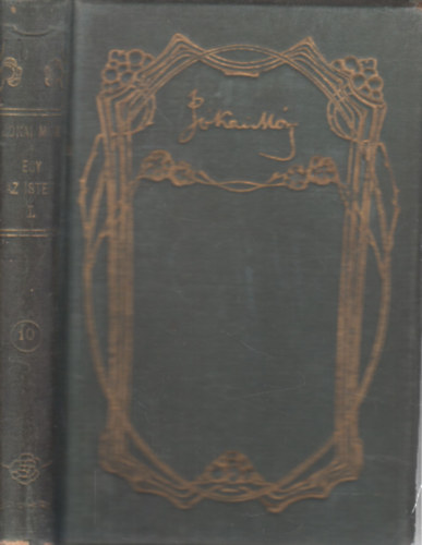 J�kai M�r - Egy az Isten I.