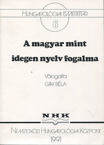 Giay Bla  (vlogatta) - A magyar mint idegen nyelv fogalma