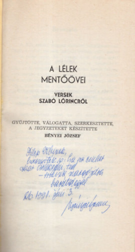 Bényei József - A lélek mentőövei - Versek Szabó Lőrincről - Dedikált ( Koszorú 4. )