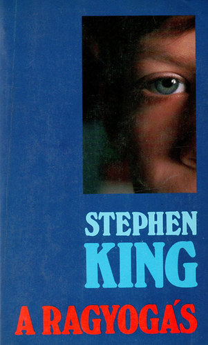 Stephen King - A ragyogs