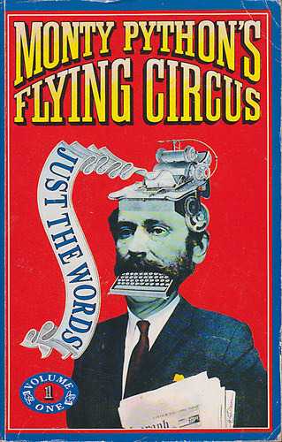 Monty Python's Flying Circus - Monty Python's Flying Circus-Just The Words I-II.