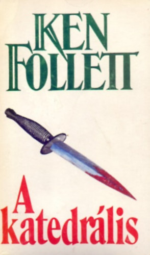 Ken Follett - A katedrális
