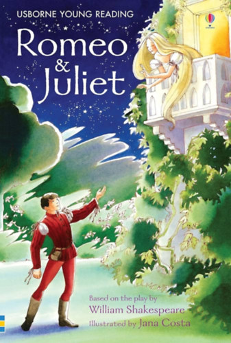 Anna Claybourne William Shakespeare - Romeo and Juliet (Usborne Young Reading)