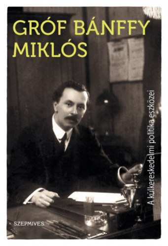 B�nffy Mikl�s - A k�lkereskedelmi politika eszk�zei