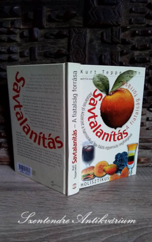 F�rst Anna  Kurt Tepperwein (ford.) - Savtalan�t�s - A fiatals�g forr�sa - �ltal�nos j� k�z�rzet a harmonikus sav-b�zis egyens�ly seg�ts�g�vel (Jungbrunnen Ents�uerung) - F�rst Anna ford�t�s�ban