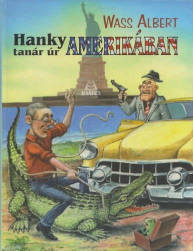 Wass Albert - Hanky tanr r Amerikban