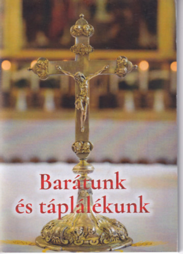 Osztie Zoltán - Barátunk és táplálékunk