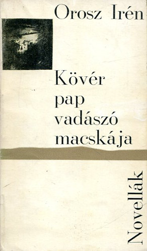 Orosz Ir�n - K�v�r pap vad�sz� macsk�ja