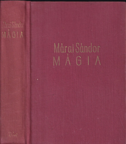 Mrai Sndor - Mgia (I. kiads)