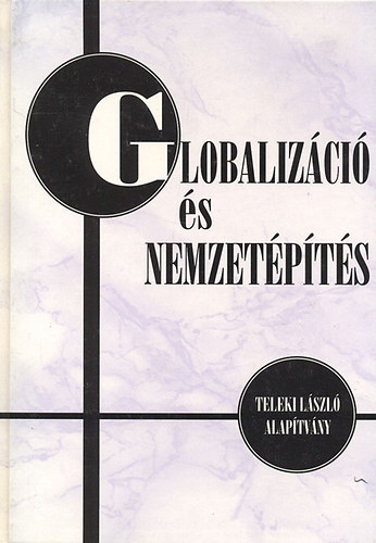 Brdi Nndor  (Szerk.) - Globalizci s nemzetpts