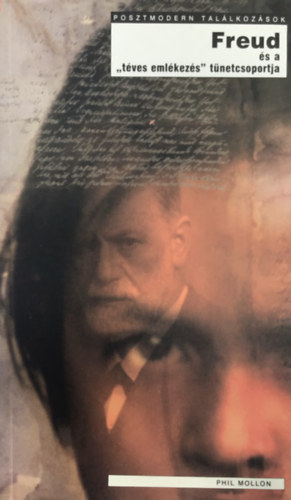 Phil Mollon - Freud és a "téves emlékezés" tünetcsoportja