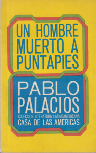 Pablo Palacios - Un hombre muerto a puntapies