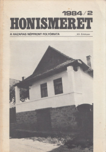 Honismeret 1984/2. (A Hazafias Népfront Folyóirata XII. évfolyam)