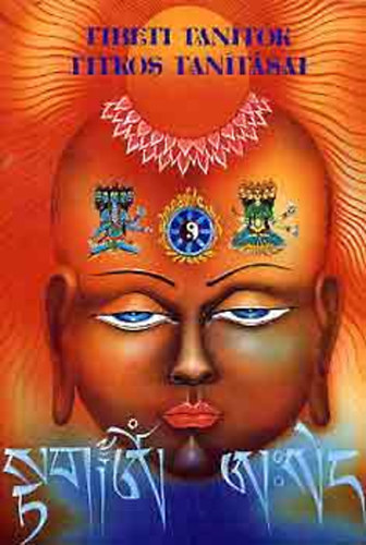 Dr. Het�nyi Ern� - Tibeti tan�t�k titkos tan�t�sai