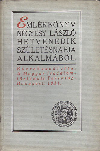 Pintér Jenő - Emlékkönyv Négyesy László hetvenedik születésnapja alkalmából
