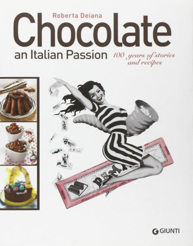 Roberta Deiana - Chocolate an Italian passion