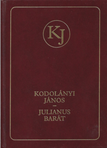 Kodolnyi Jnos - Julianus bart I.