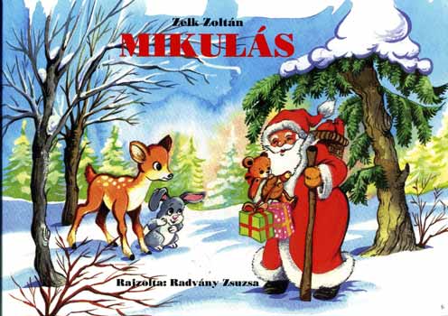 Zelk Zolt�n - Mikul�s