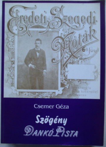 Csemer G�za - Sz�g�ny Dank� Pista (dedik�lt)