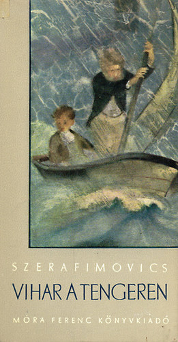 Szerafimovics - Vihar a tengeren (Elbeszélések)
