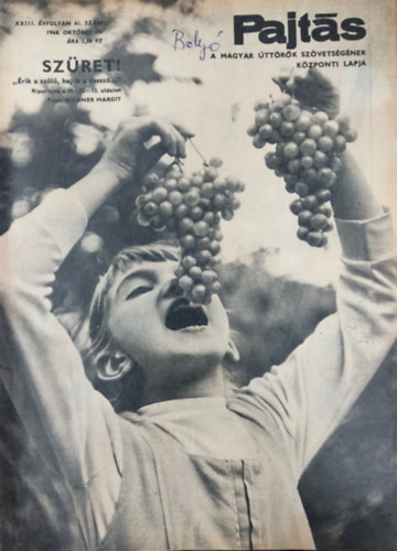 Vasvári Ferenc (szerk.) - Pajtás XXIII. évfolyam 41. szám (1968)