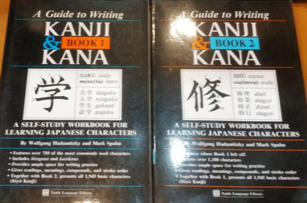 Mark Spahn Wolfgang Hadamitzky - A guide to writing Kanji & Kana - book 1. + Book 2.
