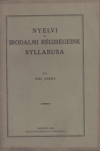 Gl Jnos - Nyelvi s irodalmi rgisgeink syllabusa