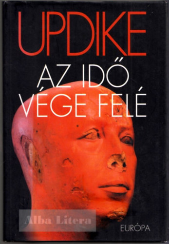 John Updike - Az id vge fel