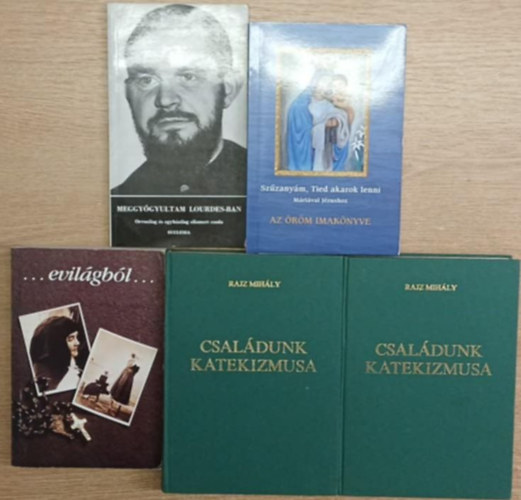 T�lgyesi �gnes, Dr. Neh�z M�rta Mirjam, Rajz Mih�ly Kulcs �gnes - 4 db vall�si k�nyv (5 k�tetben): ...evil�gb�l... - Meggy�gyultam Lourdes-ban - Sz�zany�m, Tied akarok lenni - Csal�dunk katekizmusa I-II.