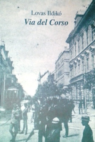 Lovas Ildik� - Via del Corso