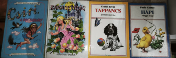Babits Mih�ly, Csuk�s Istv�n, Paolo Gentile Nagy Lantos Bal�zs - 4db klasszikus mesek�nyv - Paolo Gentile-H�pi vil�gg� megy, Csuk�s Istv�n-Tappancs j�tszani szeretne, Babits Mih�ly-Barackvir�g, Nagy Lantos Bal�zs-Csiri, a boszork�ny