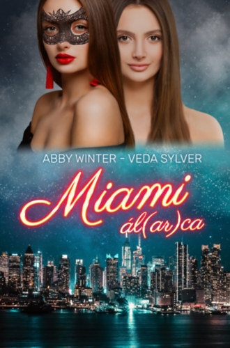 Veda Sylver Abby Winter - Miami l(ar)ca
