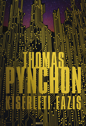 Thomas Pynchon - K�s�rleti f�zis