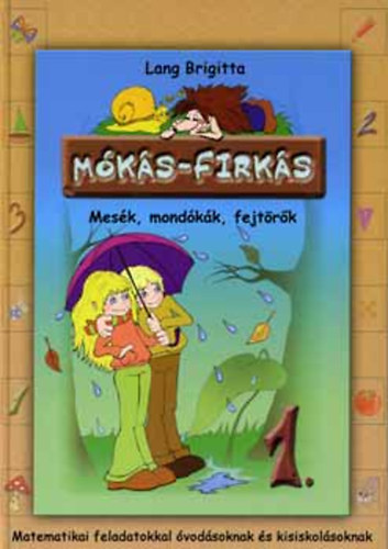 Lang Brigitta - Mókás-firkás 1.