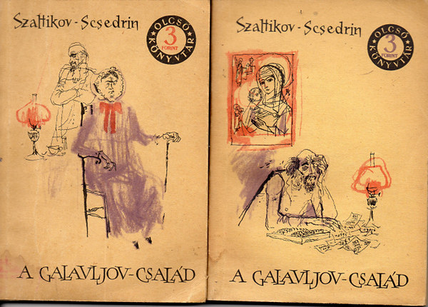 Szaltikov-Scsedrin - A Galavljov-csal�d I-II.