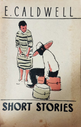 Erskine Caldwell - Short stories