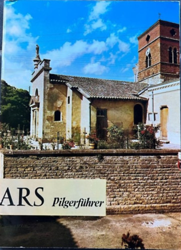 Ars - Pilgerführer
