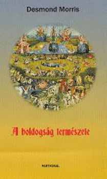 Desmond Morris - A boldogsg termszete