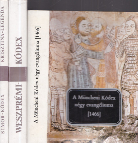 3 db. k�dex: A M�ncheni K�dex n�gy evang�liuma (1466) + Veszpr�mi-k�dex - XVI.sz�zad els� negyede + Simor-k�dex - Krisztina-legenda - XVI.sz�zad eleje