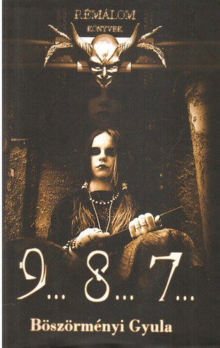 B�sz�rm�nyi Gyula - 9... 8... 7...