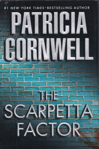 Patricia Cornwell - The Scarpetta Factor