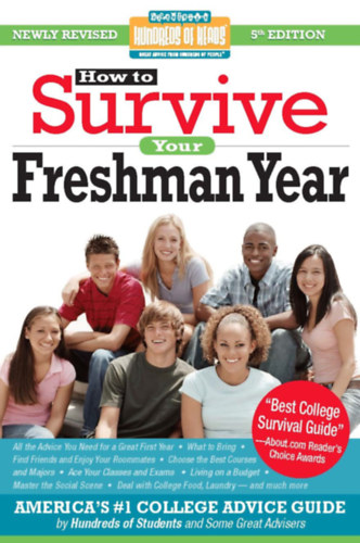 Yadin Kaufmann Mark W. Bernstein - How to Survive Your Freshman Year (Fifth Edition)