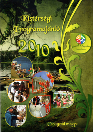 Kistérségi Programajánló 2010 Csongrád megye