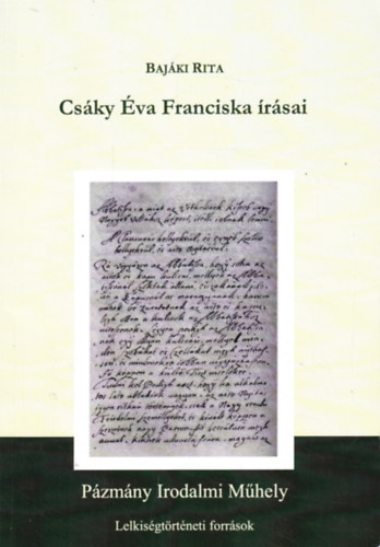 Bajáki Rita - Csáky Éva Franciska írásai