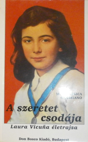 M. Domenica Grassiano - A szeretet csodája