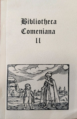 dr. dr. Csorba Csaba  (szerk.) Fldy Ferenc (szerk.) - Bibliotheca Comeniana II.