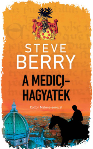 Steve Berry - A Medici-hagyaték
