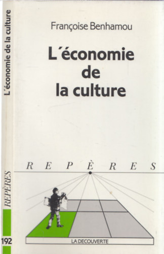 Francoise Benhamou - L'économie de la culture