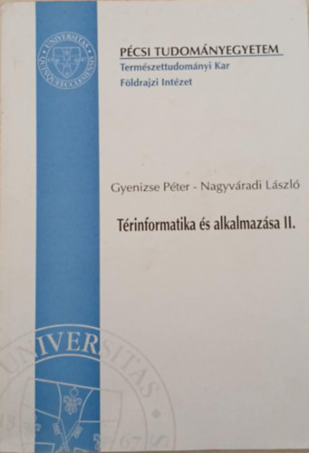 Nagyv�radi L�szl� Gyenizse P�ter - T�rinformatika �s alkalmaz�sa II.